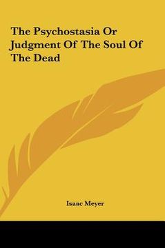portada the psychostasia or judgment of the soul of the dead (in English)