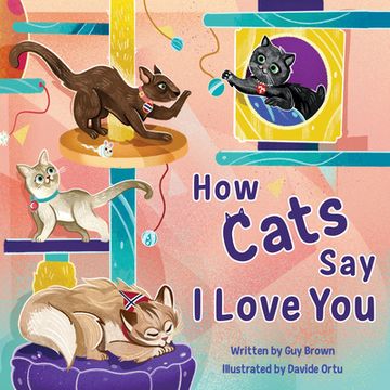 portada How Cats Say I Love You (in English)