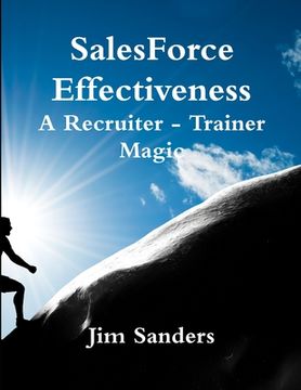 portada SalesForce Effectiveness - A Recruiter - Trainer Magic (in English)