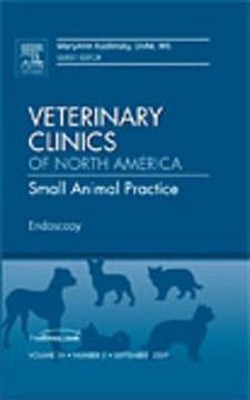 portada Endoscopy, an Issue of Veterinary Clinics: Small Animal Practice: Volume 39-5 (en Inglés)