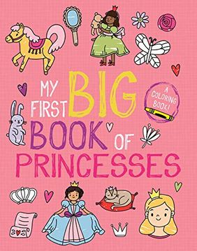 portada My First big Book of Princesses (my First big Book of Coloring) (en Inglés)
