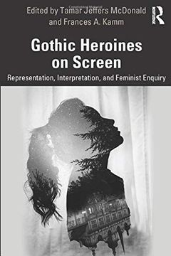 portada Gothic Heroines on Screen (en Inglés)