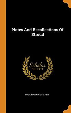 portada Notes and Recollections of Stroud (in English)
