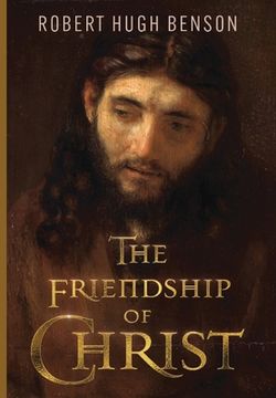 portada The Friendship of Christ (en Inglés)