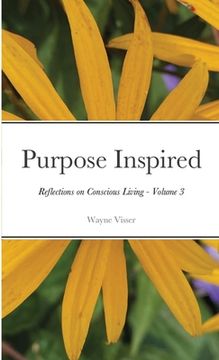 portada Purpose Inspired: Reflections on Conscious Living - Volume 3