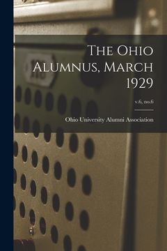 portada The Ohio Alumnus, March 1929; v.6, no.6 (en Inglés)