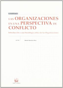 portada Organizaciones En Una Perspectiva De Conflicto, Las