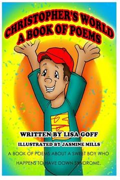 portada Christopher's World: The World Through the Eyes of an Awesome Boy with Down Syndrome (in English)