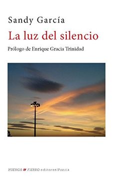 La luz del silencio (Poesía)