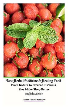 portada Best Herbal Medicine and Healing Food From Nature to Prevent Insomnia Plus Make Sleep Better English Edition (en Inglés)