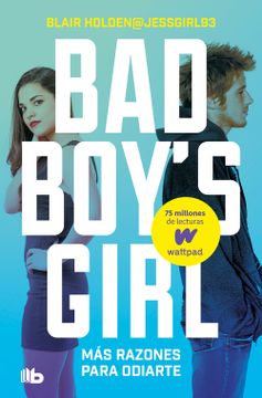 portada BAD BOY'S GIRL 2 MAS RAZONES PARA ODIAR (in Spanish)