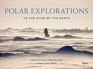portada Polar Explorations: To the Ends of the Earth (en Inglés)
