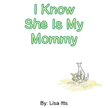 portada I Know she is my Mommy (en Inglés)