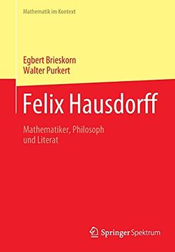 portada Felix Hausdorff: Mathematiker, Philosoph und Literat (en Alemán)