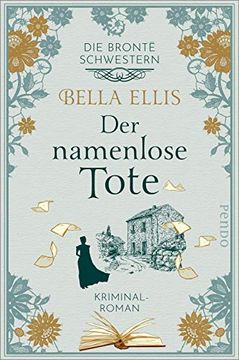 portada Der Namenlose Tote (Die Brontë-Schwestern 2): Kriminalroman (en Alemán)
