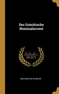 portada Der Griechische Nominalaccent (in German)