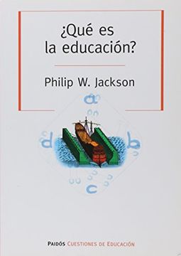 portada Que es la Educacion? ( What is Education? )