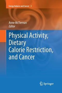 portada Physical Activity, Dietary Calorie Restriction, and Cancer (en Inglés)
