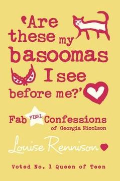 portada are these my basoomas i see before me?': fab final confessions of georgia nicolson