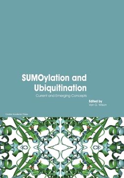 portada Sumoylation and Ubiquitination: Current and Emerging Concepts (en Inglés)
