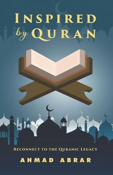 portada Inspired by Quran: Reconnect to the Quranic Legacy (in English)