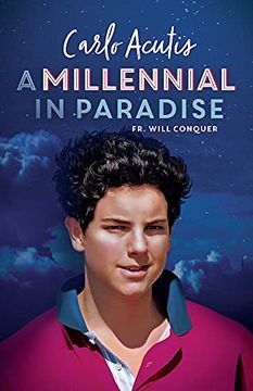 portada A Millennial in Paradise: Carlo Acutis (in English)