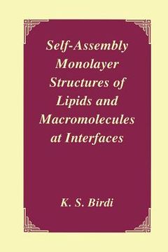 portada Self-Assembly Monolayer Structures of Lipids and Macromolecules at Interfaces (en Inglés)