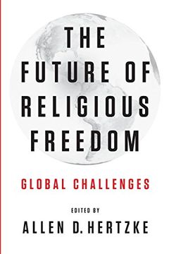 portada The Future of Religious Freedom: Global Challenges (en Inglés)