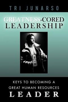 portada greatness-cored leadership