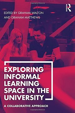portada Exploring Informal Learning Space in the University: A Collaborative Approach