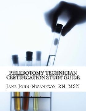 portada Phlebotomy Technician Certification Study Guide: Phlebotomy Technician Study Guide (en Inglés)