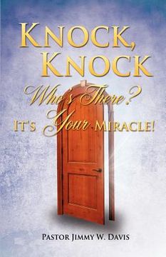 portada knock, knock who's there? it's your miracle! (in English)