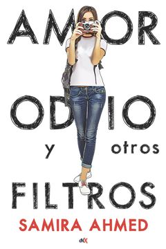 portada Amor, Odio y Otros Filtros (in Spanish)