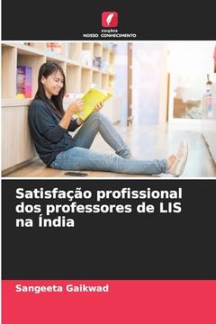 portada Satisfação Profissional dos Professores de lis na Índia (en Portugués)