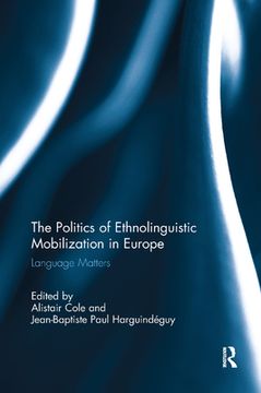 portada The Politics of Ethnolinguistic Mobilization in Europe: Language Matters