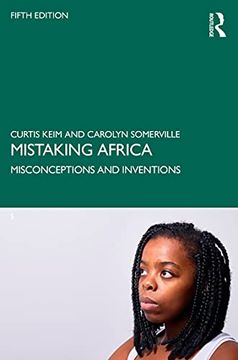 portada Mistaking Africa: Misconceptions and Inventions (in English)
