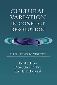 portada Cultural Variation in Conflict Resolution: Alternatives to Violence (en Inglés)