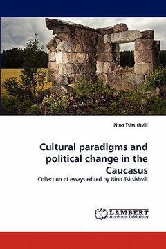 portada cultural paradigms and political change in the caucasus (en Inglés)