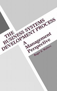 portada the business systems development process: a management perspective (in English)