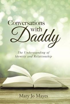 portada Conversations with Daddy: The Understanding of Identity and Relationship (in English)