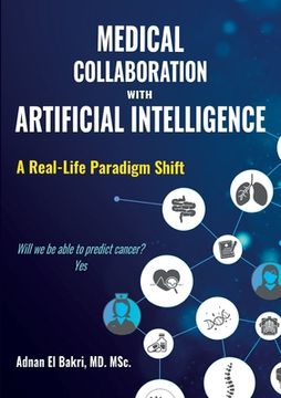portada Medical Collaboration with Artificial Intelligence: A Real-Life Paradigm Shift (en Inglés)