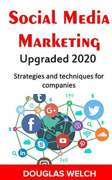 portada Social Media Marketing Upgraded 2020: Strategies and Techniques for Companies (en Inglés)