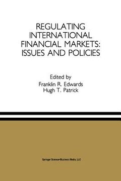 portada regulating international financial markets: issues and policies (en Inglés)