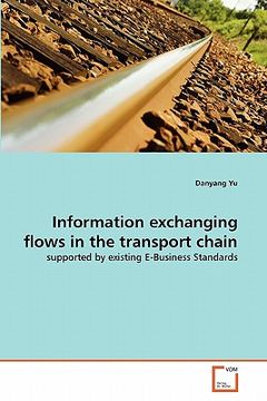 portada information exchanging flows in the transport chain (en Inglés)