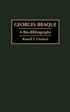 portada Georges Braque: A Bio-Bibliography (Bio-Bibliographies in art and Architecture) (in English)