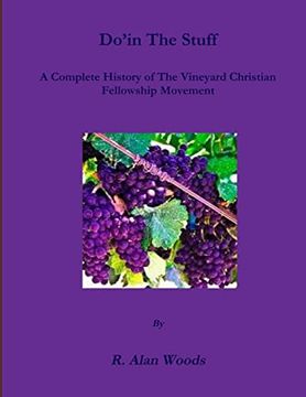 portada Do'in the Stuff: A Complete History of the Vineyard Christian Fellowship Movement (en Inglés)
