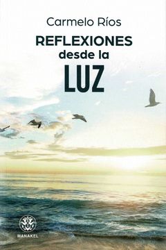 portada Reflexiones Desde la luz (in Spanish)