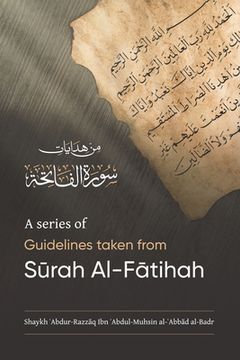 portada A Series of Guidelines Taken from SŪrah Al-FĀtihah