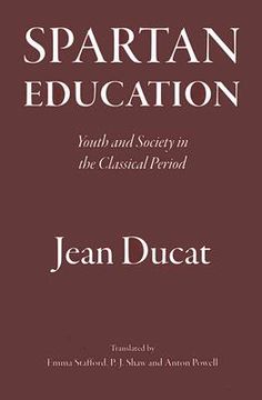 portada Spartan Education: Youth and Society in the Classical Period