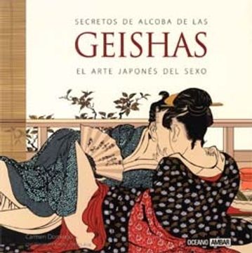 portada Secretos de alcoba de las geishas: Los tratados eróticos más antiguos de Asia (Inspiraciones)